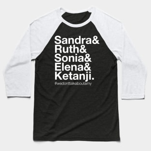 Female Supreme Court Justices, Feminist Shirt, Ketanji Brown Jackson Shirt, Ruth Bader Ginsburg, Female Justices Shirt Baseball T-Shirt